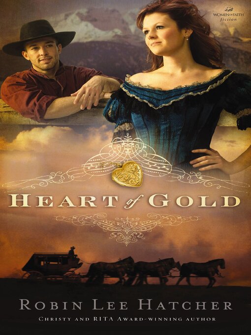 Title details for Heart of Gold by Robin Lee Hatcher - Wait list